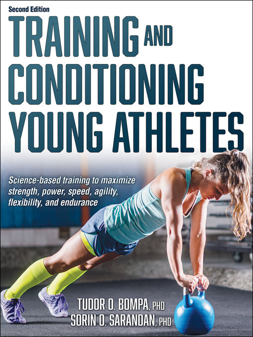 Title details for Training and Conditioning Young Athletes by Tudor O. Bompa - Available
